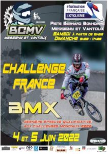 3e manche Challenge France BMX Nord-Est MESSIGNY ET VANTOUX (21) // 04-05 Juin 2022